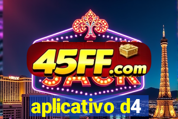 aplicativo d4